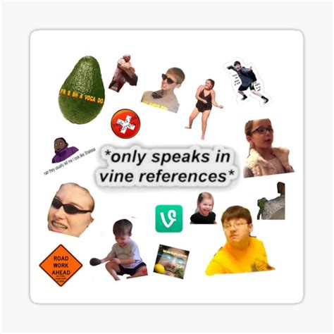 I Only Speak In Vine References Sticker For Sale By Daniella4life22