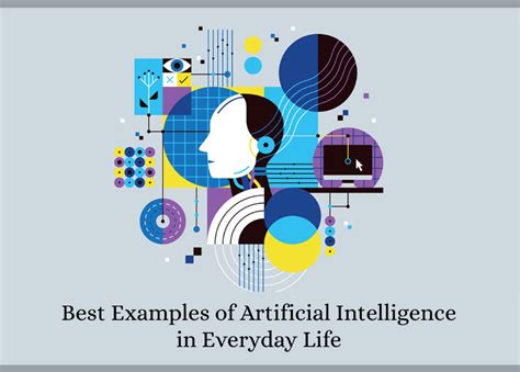 13 Best Examples Of Artificial Intelligence In Everyday Life