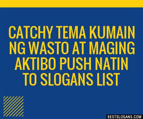 Catchy Tema Kumain Ng Wasto At Maging Aktibo Push Natin To Slogans