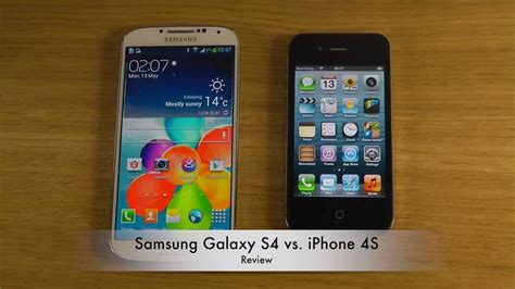 Samsung Galaxy S4 Vs Iphone 4s Review Youtube