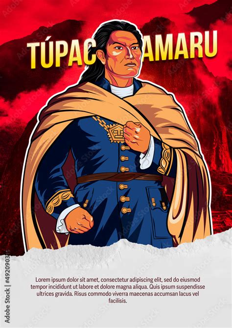 Illustration Tupac Amaru Ii Peruvian Foreground Leader Of The