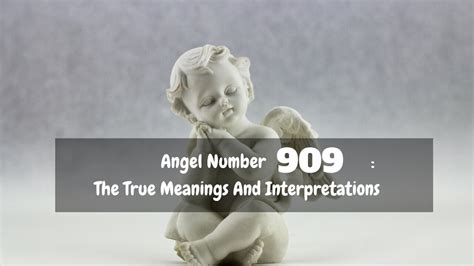 Angel Number 909 The True Meanings And Interpretations Dejadream