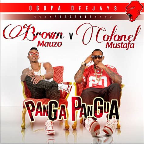 This is the best of both worlds as kenyan superstar, brown mauzo, drops the smoking video of. Brown Mauzo Set To Release A Song With Colonel Mustafa