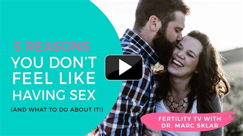 5 top causes you don t feel like having sex youtube