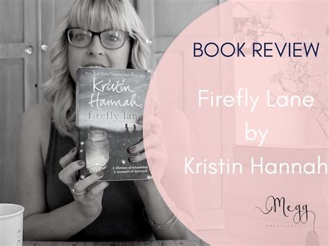 Firefly Lane by Kristin Hannah || Book Review ~ Megg