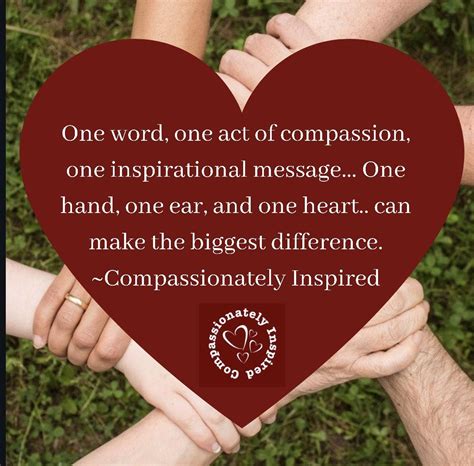 Compassion Matters Inspirational Message Inspirational Quotes Words