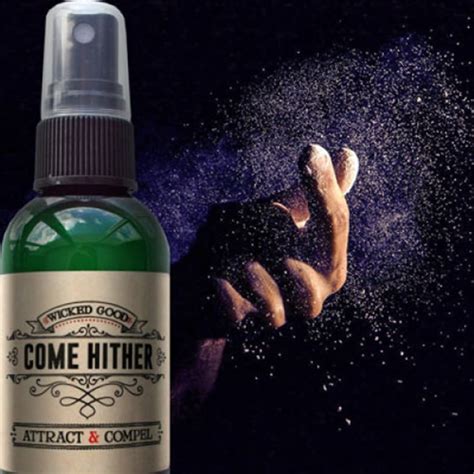Wicked Good Spray Come Hither Attraction And Compel The Zen Shop