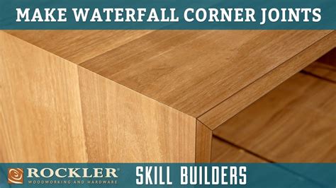 How To Make Waterfall Corner Joints Rockler Skill Builders Youtube