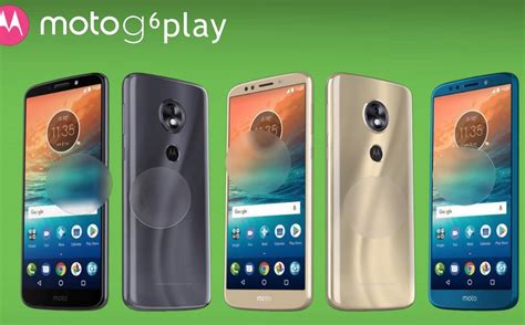 Moto Z3 Z3 Play Moto X5 G6 G6 Plus And G6 Play Leaked Image Along