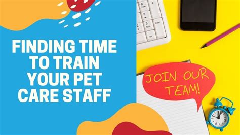 Finding Time to Train Your Pet Care Staff - YouTube
