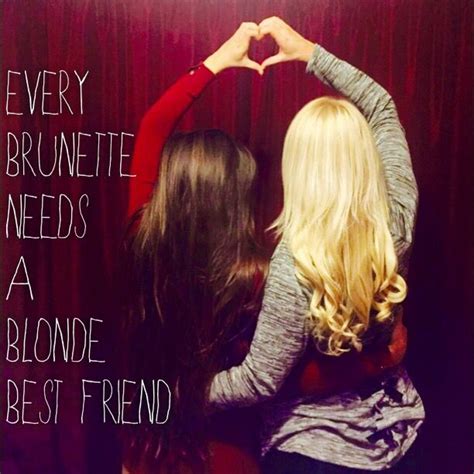 me and my bestest hannah every brunette needs a blonde best friend 🙎🏽🙎🏼💋👯 blonde and brunette