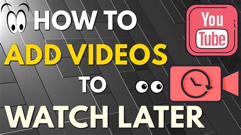 How To Save Youtube Videos To Watch Later Add Videos To Watch Later