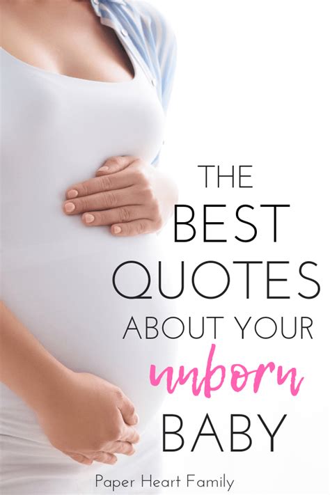 Unborn Baby Quotes And Sayings For The Soon-To-Be Mommy Already In Love