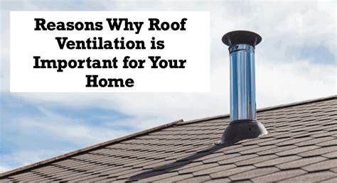 3 Reasons Why Roof Ventilation Is Important For Your Home Roof Crafters