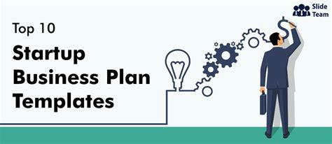 Top 10 Startup Business Plan Templates With Samples And Examples
