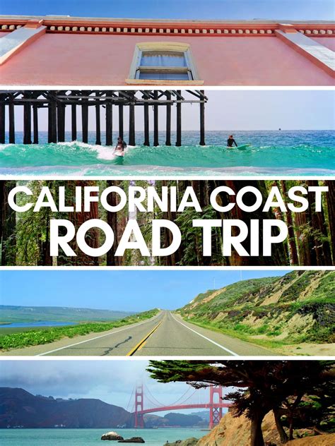 Complete California Coast Road Trip From Tip To Tip