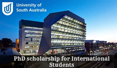 Phd Scholarship For International Students At University Of South Australia