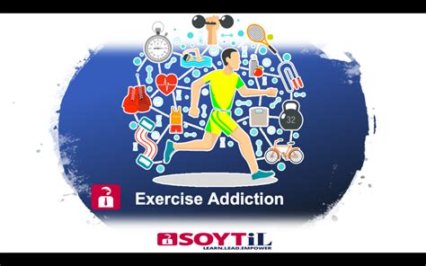 Exercise Addiction Soytil