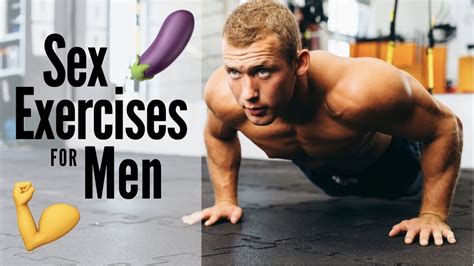 Top Sex Exercises For Men Improve Sexual Performance Health Youtube