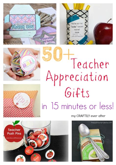 50 Teacher Appreciation Ts In 15 Minutes Or Less My Craftily