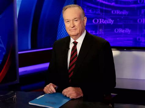 Bill Oreilly Who Was Ousted From Fox News Amid Sexual Harassment