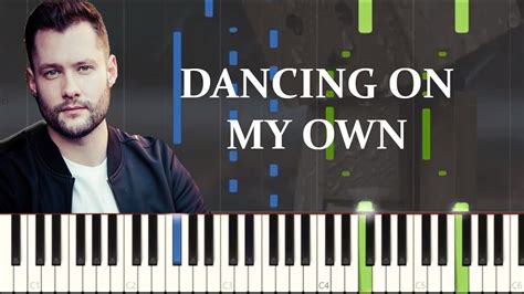 Dancing On My Own Calum Scott Piano Tutorial Hard Youtube