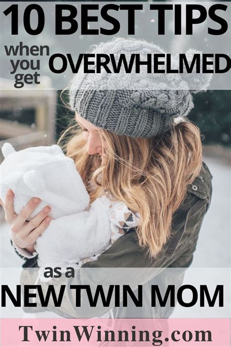 10 best tips when overwhelmed as a new twin mom twin winning twin mom twins twin life