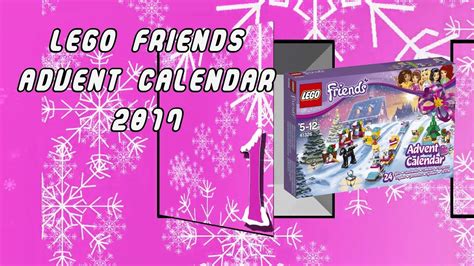 Lego Friends Advent Calendar 2017 Day 1 Youtube