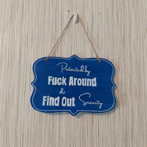 Fuck Around Find Out Door Sign Etsy