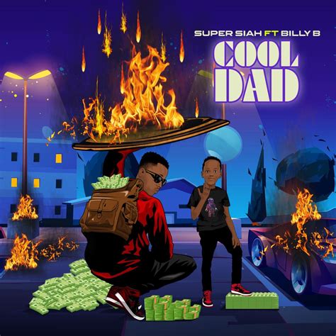 ‎cool Dad Feat Billy B Single By Super Siah On Apple Music