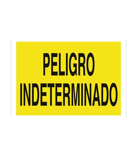 Senal Riesgo Indeterminado Senales De Advertencia De Peligro Senales