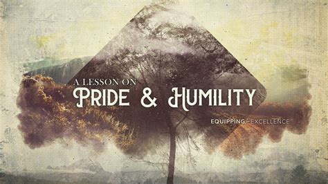 A Lesson In Pride And Humility Calvary