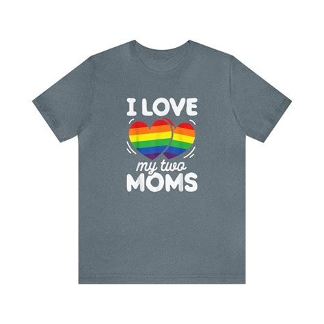 i love my two moms t shirt lgbtq t shirt gay pride t shirt pride t shirt two moms t shirt etsy