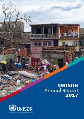 Here find downloadable versions of our annual reports. UNISDR annual report 2017 | PreventionWeb.net