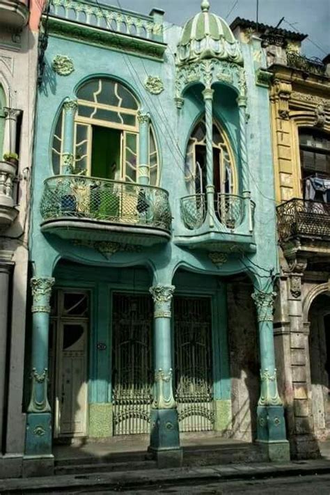 Art Nouveau House Built In 1890s Havana Cuba Architecture Design