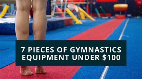7 Pieces Of Gymnastics Equipment Under 100