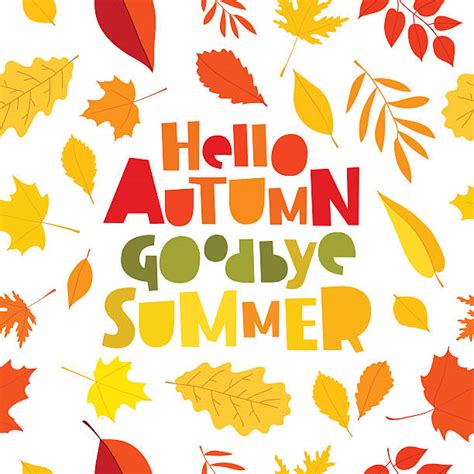 80 Goodbye Summer Hello Fall Stock Illustrations Royalty Free Vector