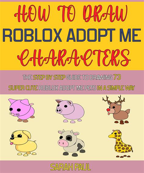 Buy How To Draw Roblox Adopt Me Characters: The Step By Step Guide To
