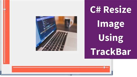 C How To Resize Image Size Using Trackbar In C With Source Code