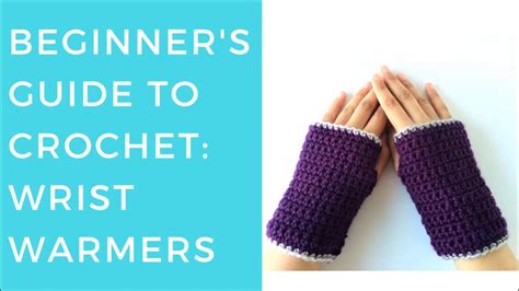 How To Crochet Wrist Warmers Pattern Youtube