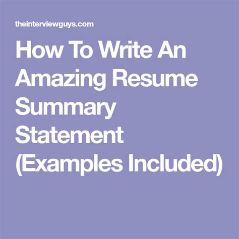 How To Write An Amazing Resume Summary Statement Examples Included