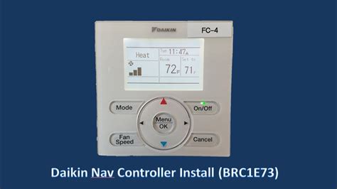 Daikin Navigation Controller Installation BRC1E73 NEW CONTROL
