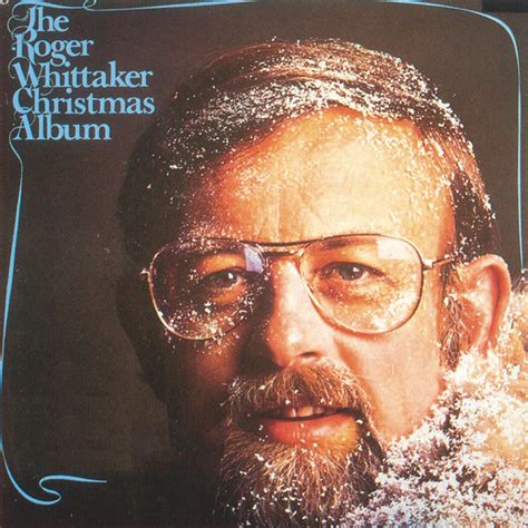The Roger Whittaker Christmas Album Album By Roger Whittaker Spotify