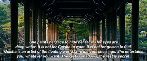 For my world is as forbidden as it is fragile; Memoirs of a Geisha quotes - MOVIE QUOTES