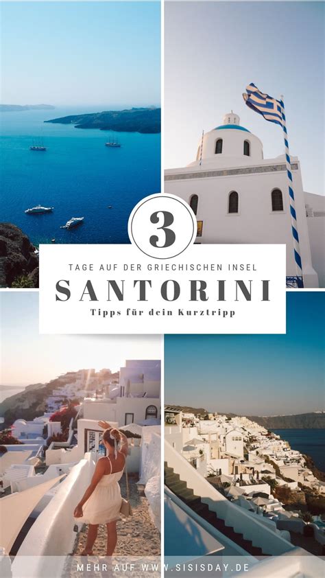 Kurztrip 3 Tage Auf Santorini Reise Und Lifestyle Blog Von Sisisday