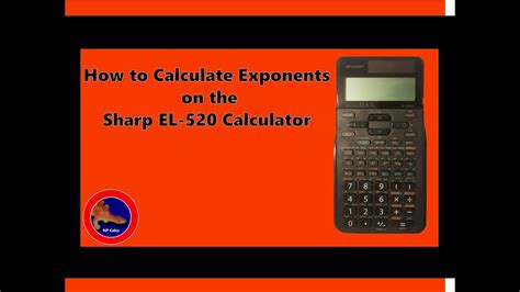 How To Calculate Exponents On The Sharp El 520 Xt Calculator Youtube