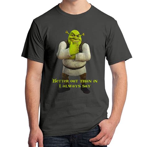 Shrek T Shirt Better Out Than In I Always Say Ogre Donkey 3216 Ebay