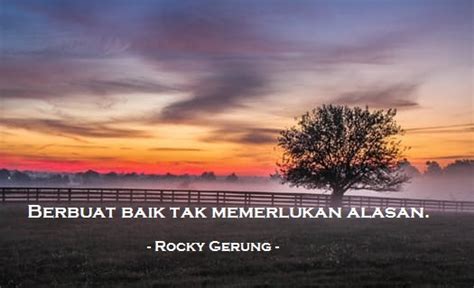 Begitulah kalau syahwat kekuasaan sudah begitu mendarah daging, jadi orang tak lagi pakai akal sehat. 26 Kata Kata Bijak Rocky Gerung Tentang Cinta - Kata Mutiara Bijak 2020