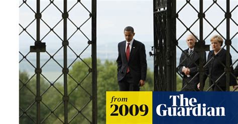 Barack Obama Visits Nazi Concentration Camp Barack Obama The Guardian