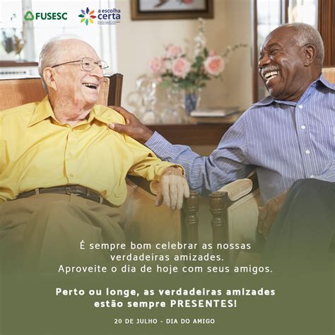 Julho dia do amigo 2021. 20 de julho - Dia do Amigo | FUSESC